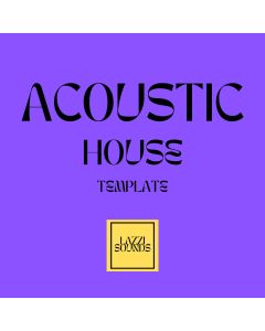 Acoustic House - Fl Studio Template