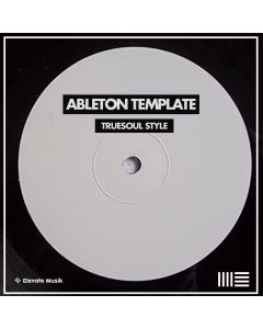 Truesoul Style Tech House Ableton Live Template