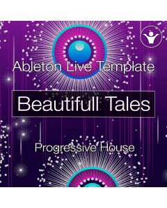 Beautiful Tales - Progressive House Ableton Template