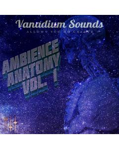 Vanadium Sounds - Ambience Anatomy Vol. 1