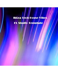 Ibiza Tech House Vibes FL Studio Template