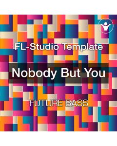 Nobody But You - FL-Studio Template FL Studio Template