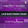 Progressive Trance Logic Pro X Template | Live Electronic Music 128