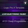 Deep Progressive Logic Pro X Template | Live Electronic Music 131