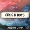 Girls & Boys (Blur) - Acapella Cover