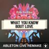 What You Know Bout Love (Pop Smoke) Ableton Live Remake Template