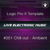 Chill-out Logic Pro X Template + Free Tutorial | Live Electronic Music 051