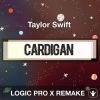 Cardigan (Taylor Swift) Logic 10.5 Remake Template