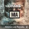 Drake - Mia - Ableton Project Rework