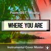 From OST 'Moana' - Where You Are (Instrumental Cover)