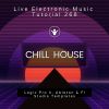 Chill House template for Logic, Ableton Fl Studio + Free Tutorial | Live Electronic Music 268