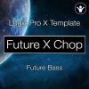 Future X Chops - Logic Pro X Template