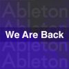 We Are Back - Remake Ableton Template