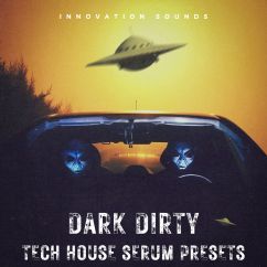 Dark Dirty Tech House Serum Presets