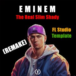 Eminem - The Real Slim Shady (REMAKE) - FL Studio Template