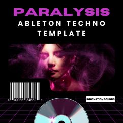 Paralysis - Ableton 11 Techno Template