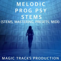 Melodic Prog Psy  (STEMS, Mastering, Presets, MIDI)